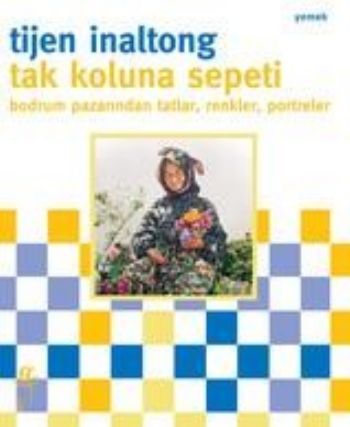 Tak Koluna Sepeti - Tijen İnaltong - Oğlak Yayıncılık