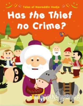 Tales of Nasreddin Hodja - Has the Thief No Crime? - Kolektif - Timaş 