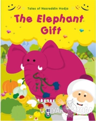 Tales of Nasreddin Hodja - The Elephant Gift - Gamze Alıcı - Timaş Çoc