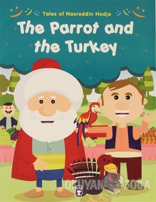 Tales of Nasreddin Hodja - The Parrot and the Turkey - Gamze Alıcı - T