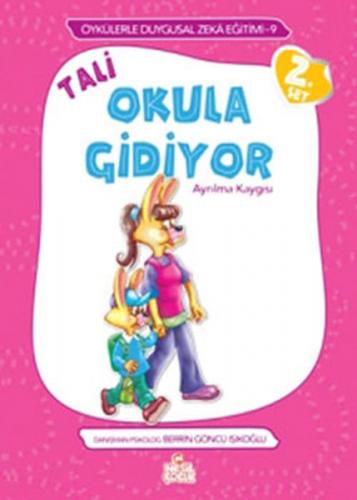 Tali Okula Gidiyor - Berrin Göncü Işıkoğlu - Nesil Çocuk Yayınları