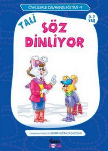 Tali Söz Dinliyor - Berrin Göncü Işıkoğlu - Nesil Çocuk Yayınları