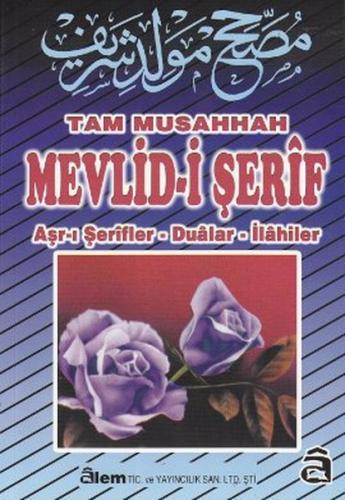 Tam Musahhah Mevlid-i Şerif - Süleyman Çelebi - Alem Yayınları