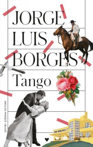 Tango - Jorge Luis Borges - Can Yayınları