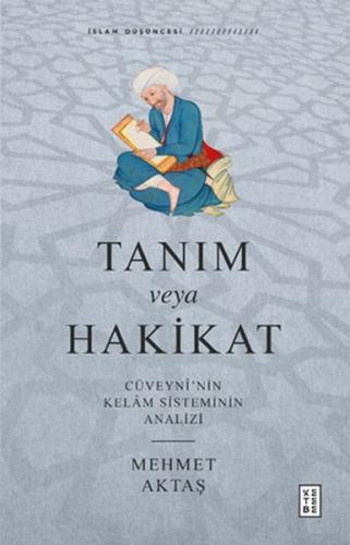 Tanım veya Hakikat - Mehmet Aktaş - Ketebe Yayınları