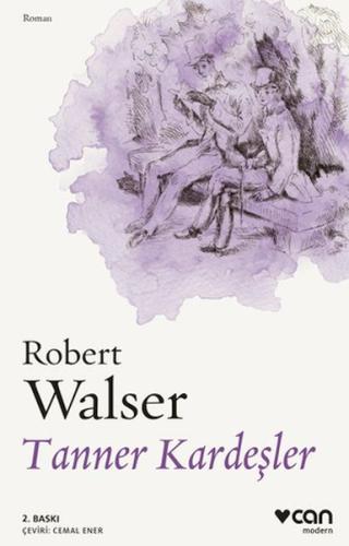 Tanner Kardeşler - Robert Walser - Can Sanat Yayınları