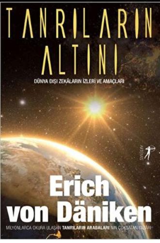 Tanrıların Altını - Erich von Daniken - Artemis Yayınları