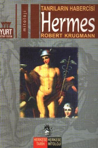 Tanrıların Habercisi Hermes - Robert Krugmann - Yurt Kitap Yayın