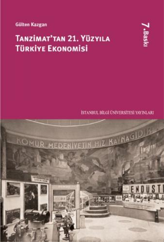 Tanzimattan 21.Yüzyıla Türkiye Ekonomisi - Gülten Kazgan - İstanbul Bi