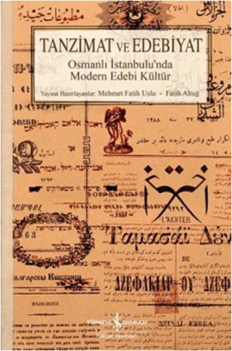 Tanzimat ve Edebiyat - Mehmet Fatih Uslu - İş Bankası Kültür Yayınları
