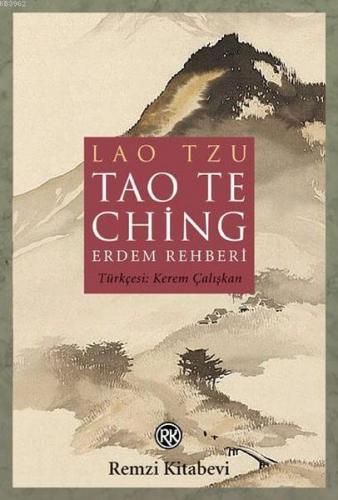 Tao The Ching (Erdem Rehberi) - Lao Tzu - Remzi Kitabevi