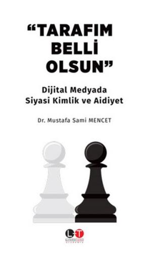 "Tarafım Belli Olsun" - Mustafa Sami Mencet - Literatürk Academia