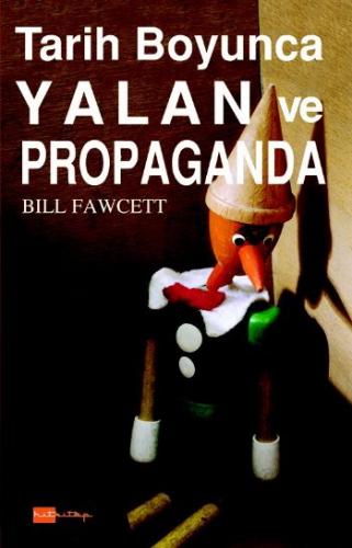 Tarih Boyunca Yalan ve Propaganda - Bill Fawcett - Hitkitap Yayıncılık
