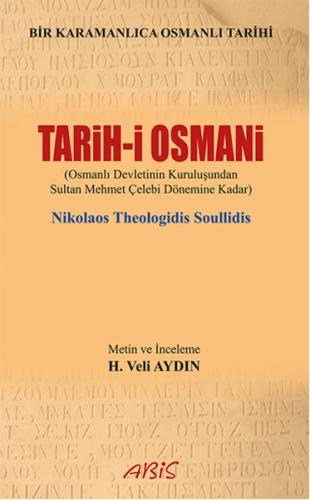 Tarih-i Osmani - Nikolaos Theologidis Soullidis - Abis Yayıncılık