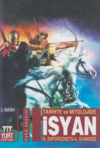 Tarihte ve Mitolojide İsyan - N. Zaporozhets - Yurt Kitap Yayın