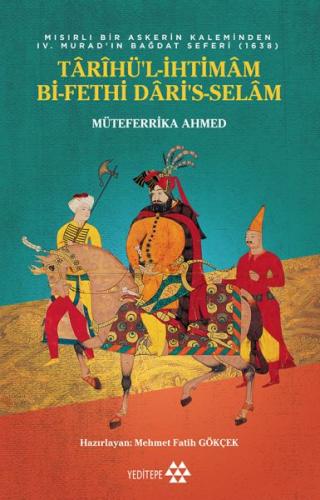 Tarihü'l-İhtimam Bi-Fethi Dari's-Selam - Mısırlı Bir Askerin Kaleminde