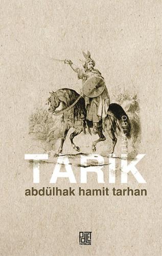 Tarık - Abdülhak Hamid Tarhan - Palet Yayınları