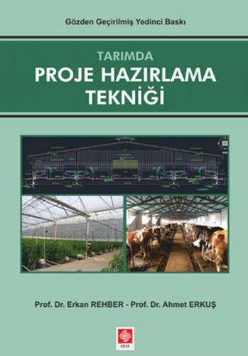 Tarımda Proje Hazırlama Tekniği - Erkan Rehber - Ekin Basım Yayın - Ak