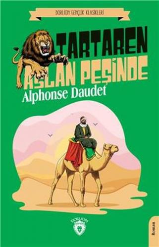 Tartaren Aslan Peşinde - Alphonse Daudet - Dorlion Yayınevi