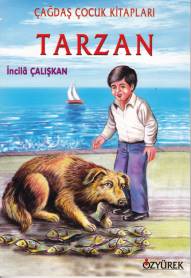 Tarzan - İncila Çalışkan - Özyürek Yayınları