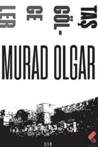 Taş Gölgeler - Murad Olgar - Klaros Yayınları