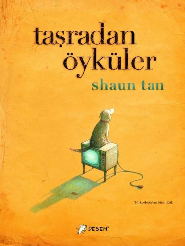 Taşradan Öyküler (Ciltli) - Shaun Tan - Desen Yayınları