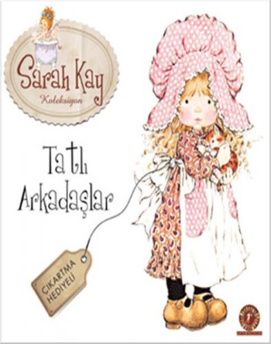Sarah Kay Koleksiyon - Tatlı Arkadaşlar - Sarah Kay - Artemis Yayınlar