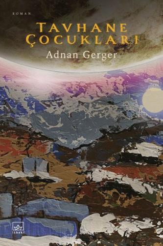 Tavhane Çocukları - Adnan Gerger - İthaki Yayınları