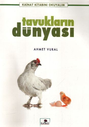 Tavukların Dünyası - Ahmet Vural - Karanfil Yayınları