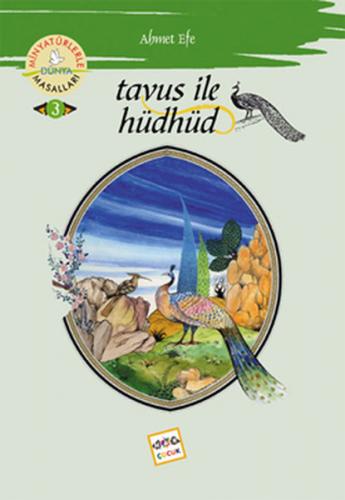 Tavus ile Hüdhüd - Ahmet Efe - Nar Yayınları