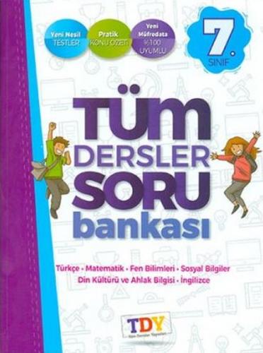 7. Sınıf Tüm Dersler Soru Bankası - Kolektif - TDY Yayınları