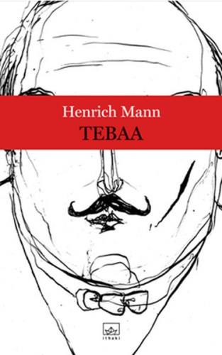 Tebaa - Heinrich Mann - İthaki Yayınları