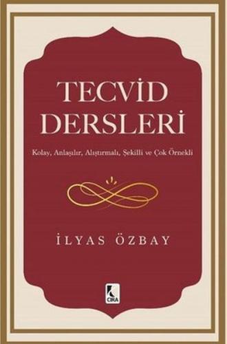 Tecvid Dersleri - İlyas Özbay - Çıra Yayınları