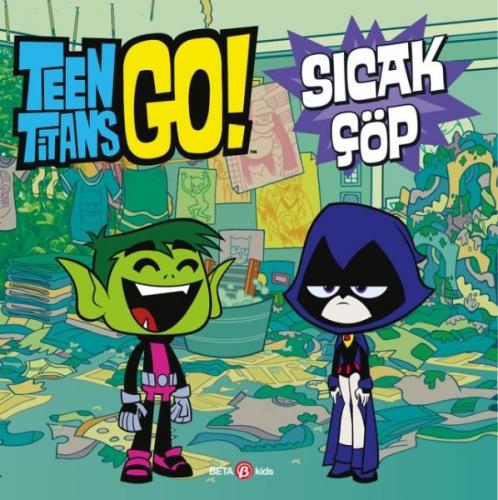 Teen Titans Go! Sıcak Çöp - Jonathan Evans - Beta Kids