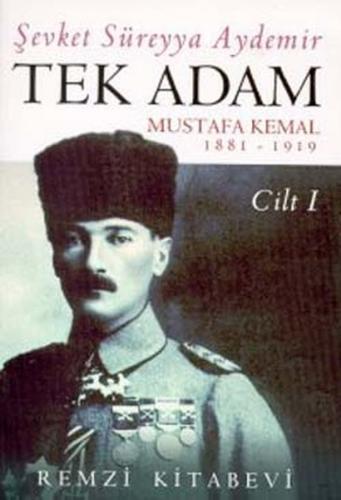 Tek Adam Cilt 1 - Şevket Süreyya Aydemir - Remzi Kitabevi
