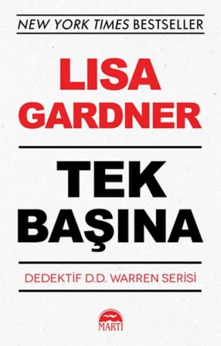Tek Başına - Lisa Gardner - Martı Yayınları