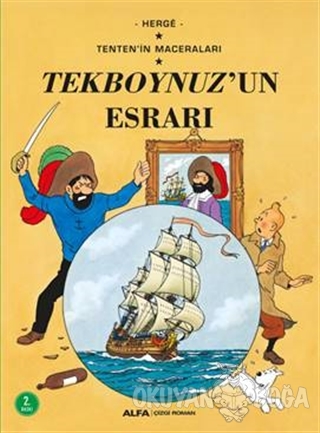 Tekboynuz'un Esrarı - Tenten'in Maceraları - Herge - Alfa Yayınları