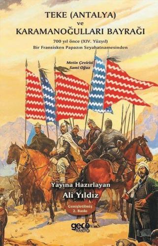 Teke (Antalya) ve Karamanoğulları Bayrağı - Ali Yıldız - Gece Kitaplığ