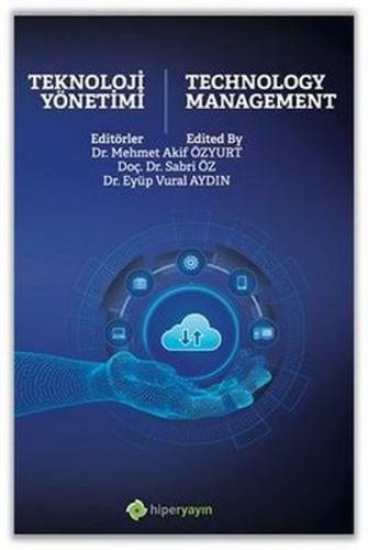 Teknoloji Yönetimi - Technology Management - Eyüp Vural Aydın - Hiperl