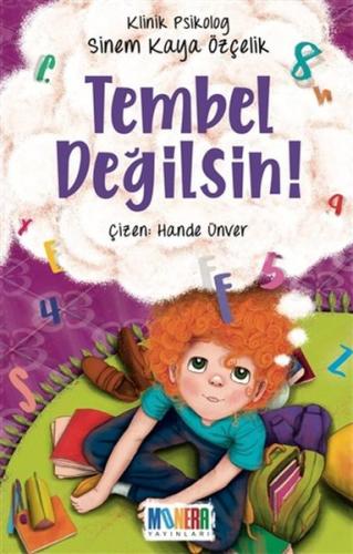 Tembel Değilsin! - Sinem Kaya Özçelik - Monera Yayınları