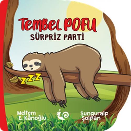 Tembel Pofu - Sürpriz Parti - Meltem Erinçmen Kanoğlu - Çikolata Yayın