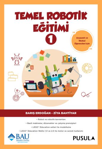Temel Robotik Eğitimi - 1 - Barış Erdoğan - Pusula Yayıncılık