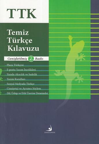 Temiz Türkçe Kılavuzu (TTK) - Kolektif - Dragoman Yayınları