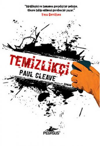 Temizlikçi - Paul Cleave - Pegasus Yayınları