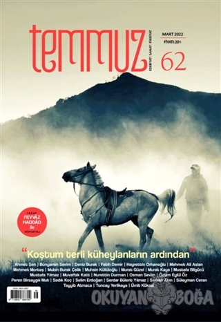 Temmuz Aylık Edebiyat Sanat ve Fikriyat Dergisi Sayı: 62 Mart 2022 - K