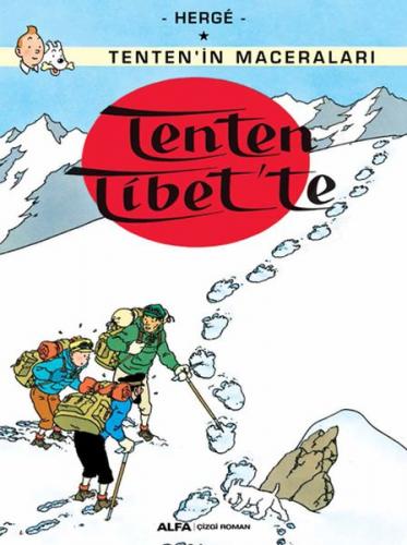 Tenten Tibet'te - Tenten'in Maceraları - Herge - Alfa Yayınları