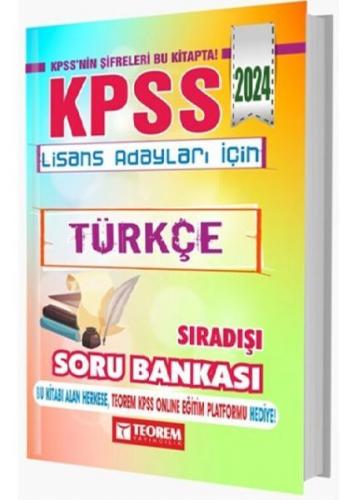 Teorem Yayınları 2024 KPSS Türkçe Sıradışı Soru Bankası - Komisyon - T