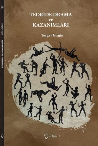 Teoride Drama ve Kazanımları - Turgay Girgin - Sıfırdan Yayınları