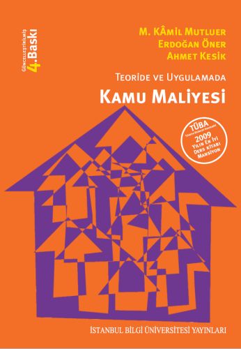 Teoride ve Uygulamada Kamu Maliyesi - Ahmet Kesik - İstanbul Bilgi Üni
