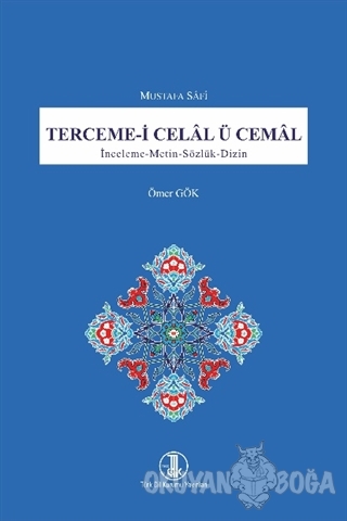 Terceme-i Celal Ü Cemal - Mustafa Safi - Türk Dil Kurumu Yayınları